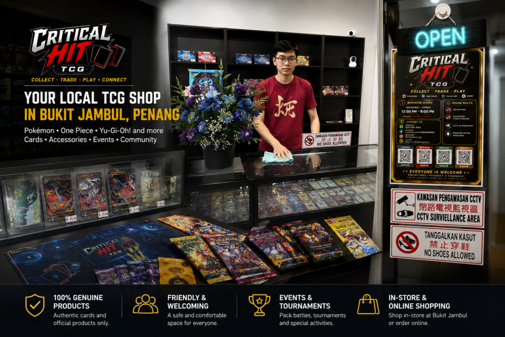 Critical Hit TCG shop in Bukit Jambul Penang Malaysia